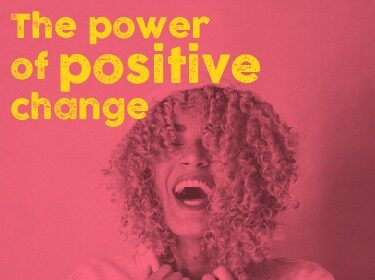 The power of positive change