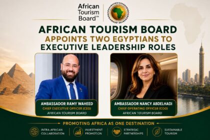 African Tourism Board appoints two Egyptians to executive leadership roles